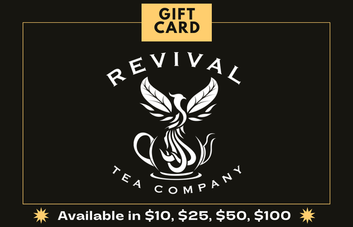 Gift Card - Revival Tea Company
