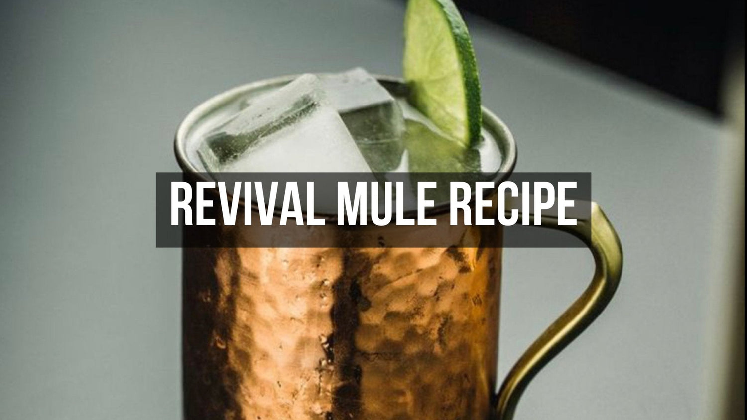 How to make a Revival Mule - Revival Tea Company