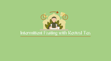 The Role Tea Can Play : Intermittent Fasting